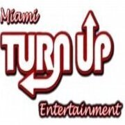 Miami Turn Up Entertainmen